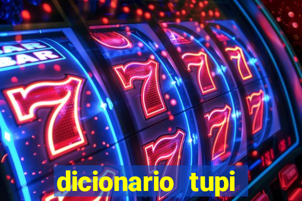 dicionario tupi guarani on line